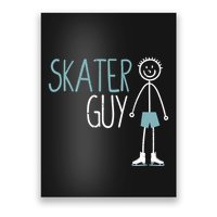 Skater Guy Funny Skates Ice Skating Boy Figure Skaters Poster