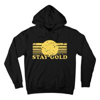 Stay Gold Funny Saying Hoodie