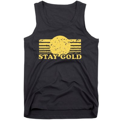 Stay Gold Funny Saying Tank Top