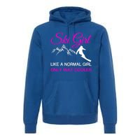 Ski Girl Funny Skiing Gift Girls Winter Sport Lover Gift Premium Hoodie