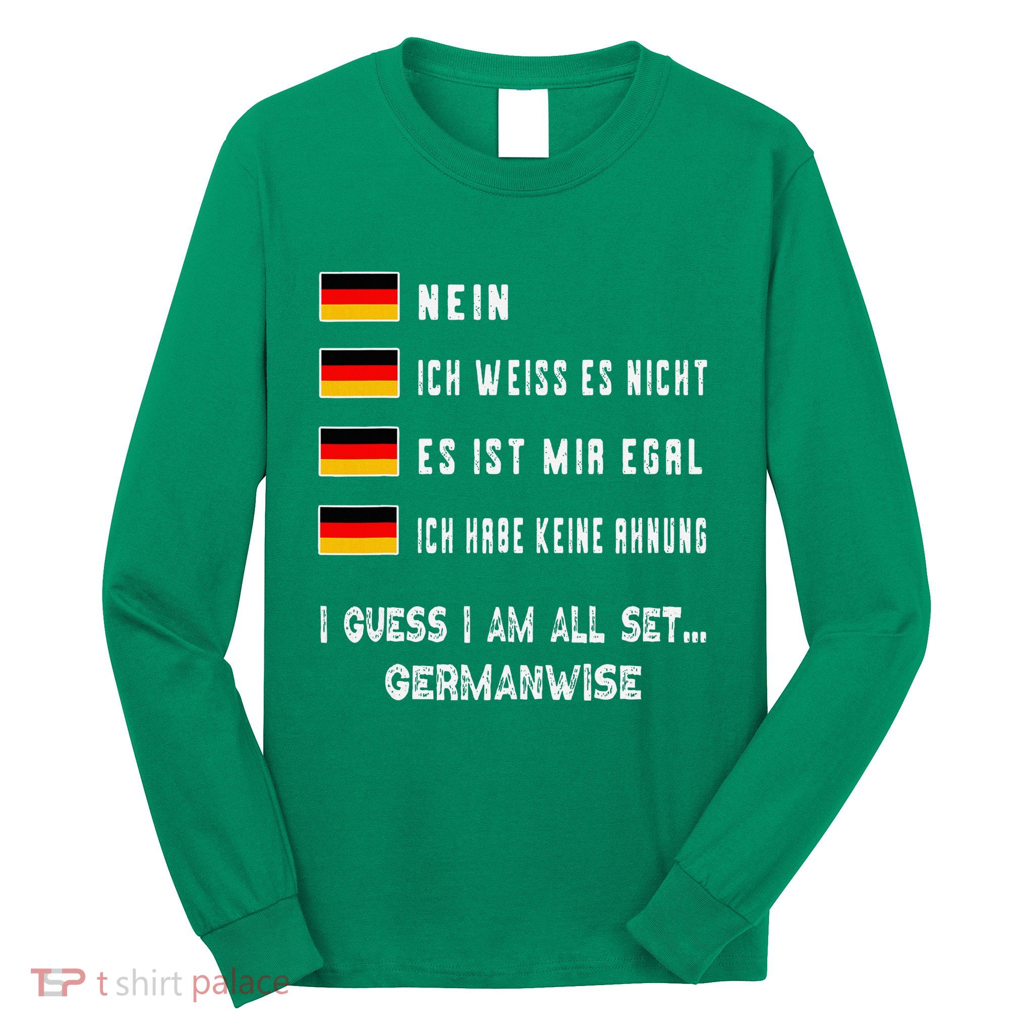 Speaking German Funny Deutsch Student German Language Long Sleeve Shirt