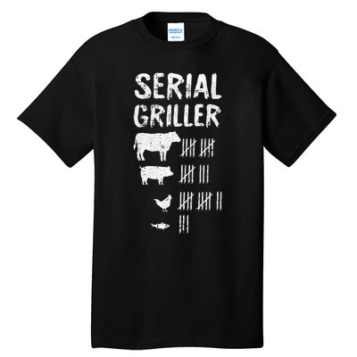 Serial Griller Fathers Day Funny Grilling Grill BBQ Master Tall T-Shirt