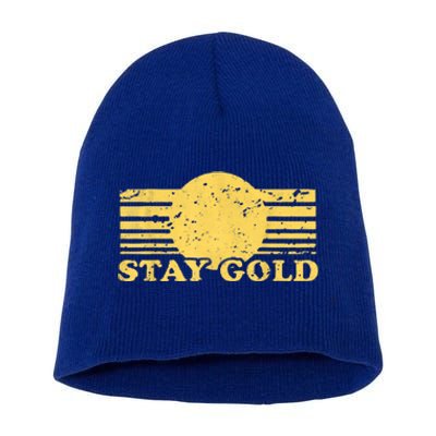 Stay Gold Funny Saying Graphic Gift Short Acrylic Beanie