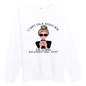 Sobriety Gifts For Women Doing Recovery Girl Stuff AA NA Premium Crewneck Sweatshirt