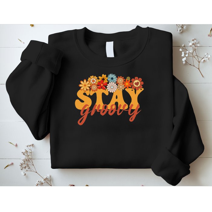 Stay Groovy Flower Power Retro Hippie Vibes Sweatshirt