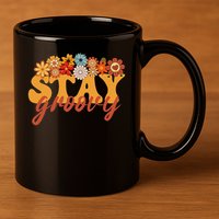 Stay Groovy Flower Power Retro Hippie Vibes 11oz C Handle Ceramic Mug
