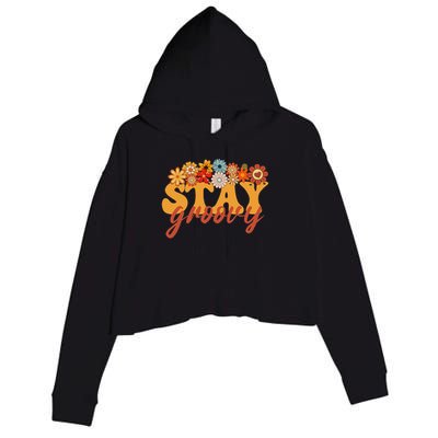 Stay Groovy Flower Power Retro Hippie Vibes Crop Fleece Hoodie