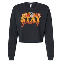 Stay Groovy Flower Power Retro Hippie Vibes Cropped Pullover Crew