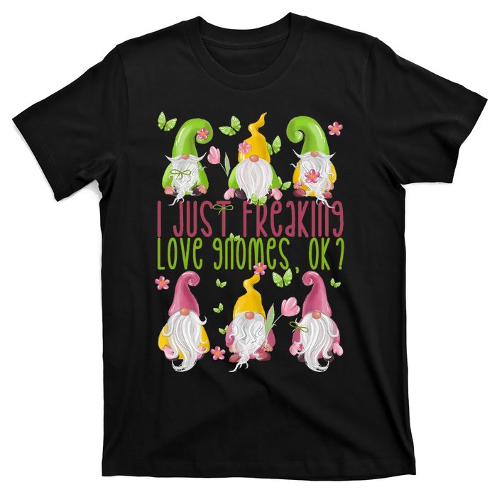 Spring Gnome For Summer I Just Freaking Love Gnomes T-Shirt