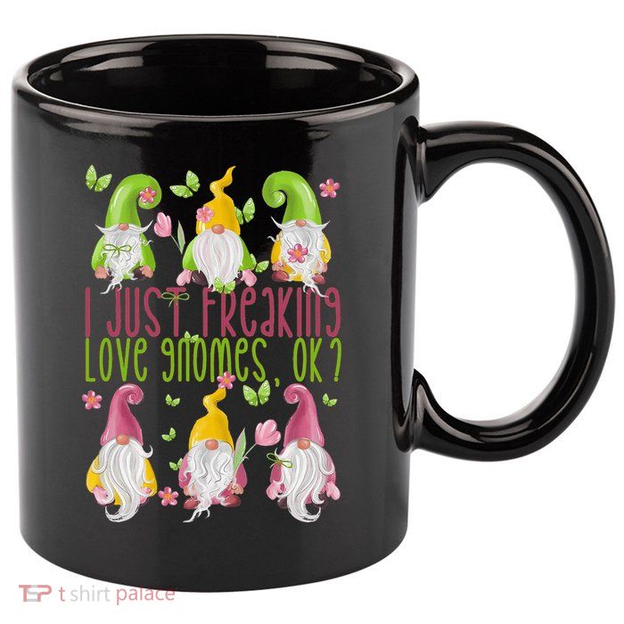 Spring Gnome For Summer I Just Freaking Love Gnomes 11oz C Handle Ceramic Mug