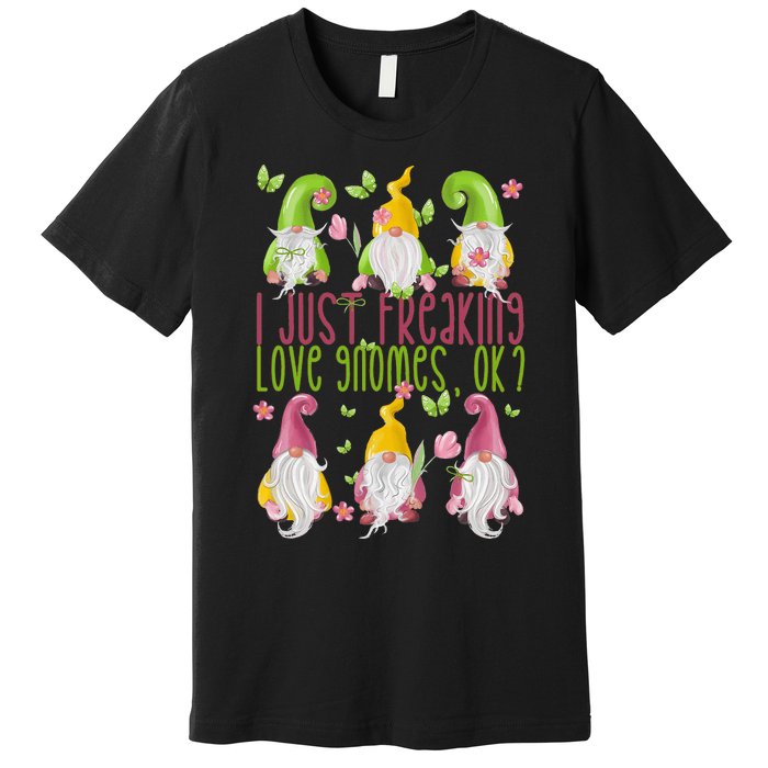 Spring Gnome For Summer I Just Freaking Love Gnomes Premium T-Shirt