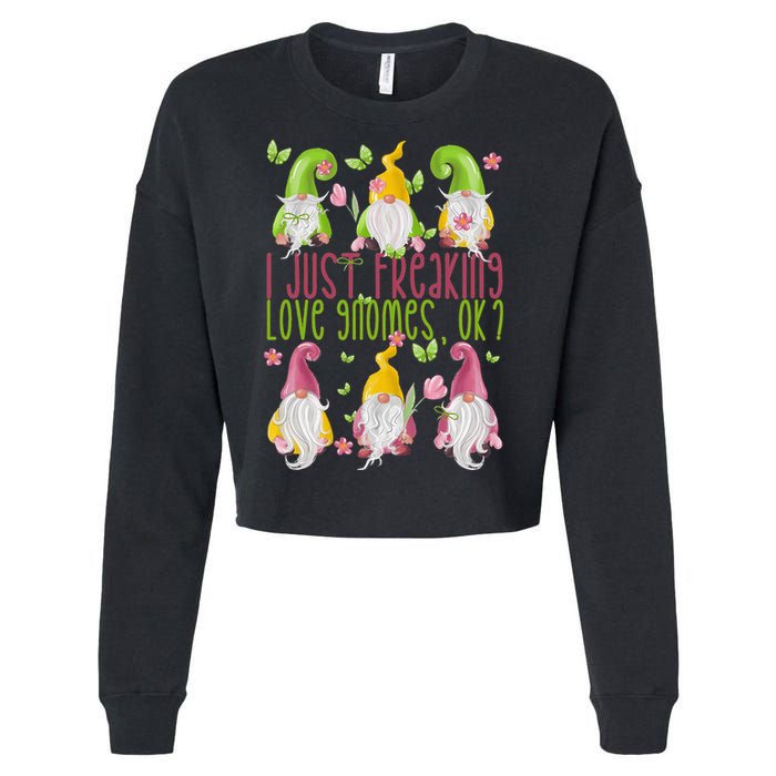Spring Gnome For Summer I Just Freaking Love Gnomes Cropped Pullover Crew