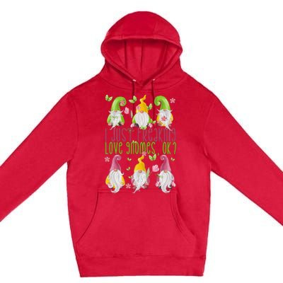 Spring Gnome For Summer I Just Freaking Love Gnomes Premium Pullover Hoodie