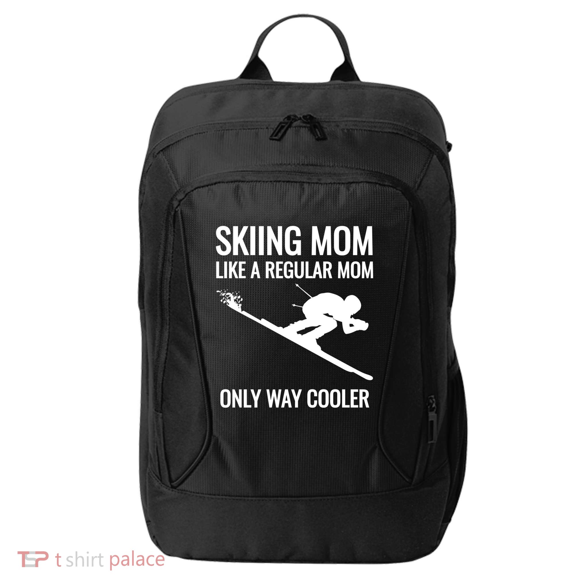 Skier Gift For Mother Who Skis Gift Skiing Mom Funny Gift City Backpack