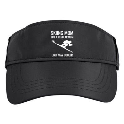 Skier Gift For Mother Who Skis Gift Skiing Mom Funny Gift Adult Drive Performance Visor