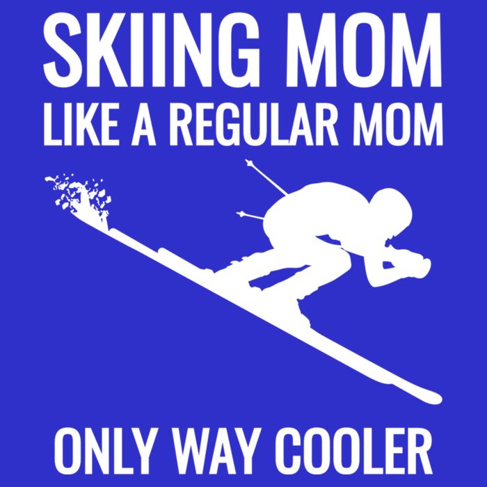 Skier Gift For Mother Who Skis Gift Skiing Mom Funny Gift T-Shirt