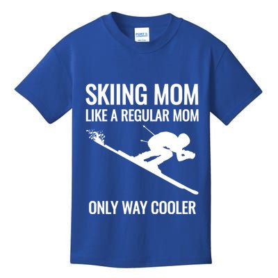 Skier Gift For Mother Who Skis Gift Skiing Mom Funny Gift Kids T-Shirt