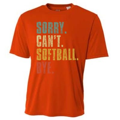 Softball Great Gift For N Sorry Cant Softball Bye Meaningful Gift Cooling Performance Crew T-Shirt