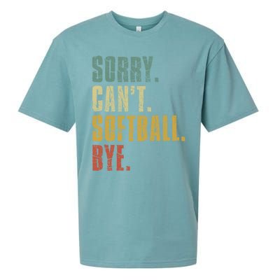 Softball Great Gift For N Sorry Cant Softball Bye Meaningful Gift Sueded Cloud Jersey T-Shirt