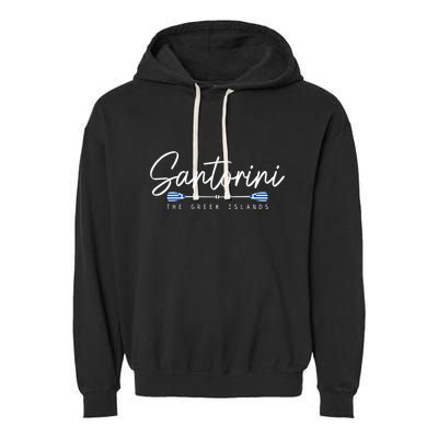 Santorini Greece Greek Flag Holiday Souvenir Garment-Dyed Fleece Hoodie