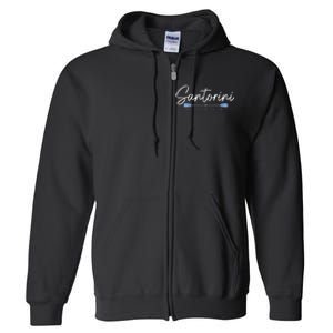 Santorini Greece Greek Flag Holiday Souvenir Full Zip Hoodie