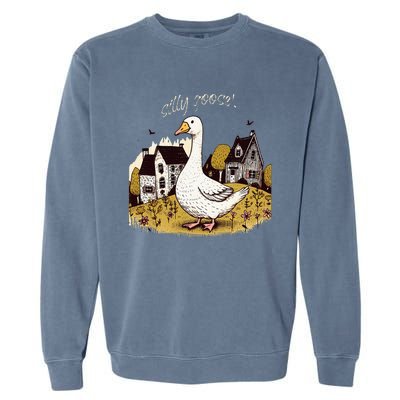 Silly Goose Gift For Her Funny Goose Trendy Clothing Garment-Dyed Sweatshirt