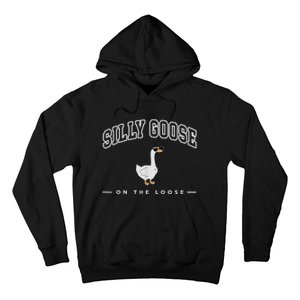 Silly Goose Goose On The Loose Funny Silly Goose University Hoodie