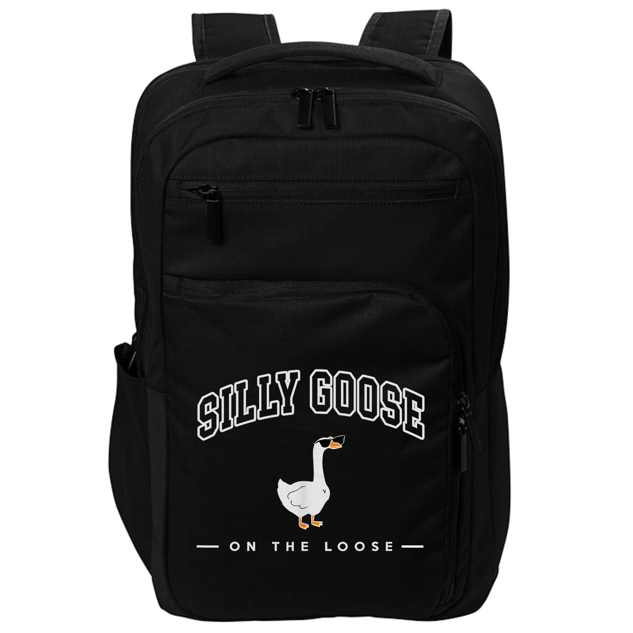 Silly Goose Goose On The Loose Funny Silly Goose University Impact Tech Backpack