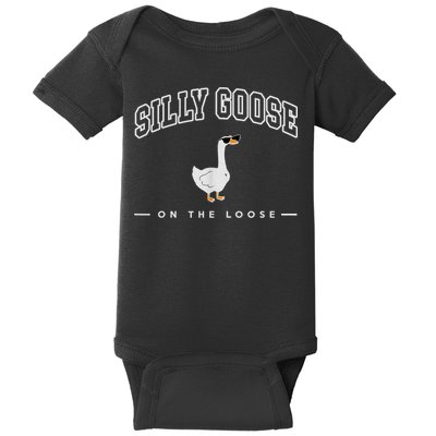 Silly Goose Goose On The Loose Funny Silly Goose University Baby Bodysuit