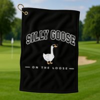 Silly Goose Goose On The Loose Funny Silly Goose University Golf Towel