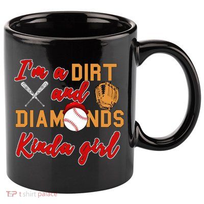 Softball Great Gift Dirt And Diamonds Kinda Great Gift 11oz C Handle Ceramic Mug