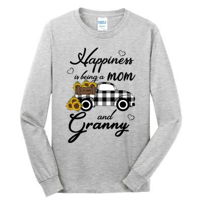 Sunflower Grandma Gift Happiness Is Being A Mom And Granny Gift Tall Long Sleeve T-Shirt