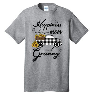 Sunflower Grandma Gift Happiness Is Being A Mom And Granny Gift Tall T-Shirt