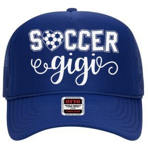 Soccer Gigi Grandma Sport Lover Birthday MotherS Day High Crown Mesh Back Trucker Hat