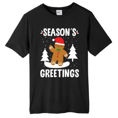 Season's Greetings Gingerbread Snowboarding Boarder Funny Gift Tall Fusion ChromaSoft Performance T-Shirt