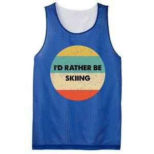 Skier Great Gift Id Rather Be Skiing Gift Mesh Reversible Basketball Jersey Tank