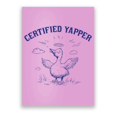 Silly Goose Goose Certified Yapper Poster