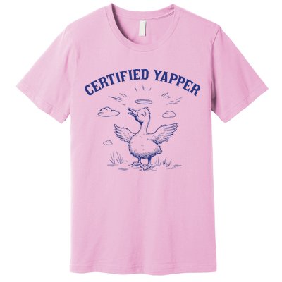 Silly Goose Goose Certified Yapper Premium T-Shirt