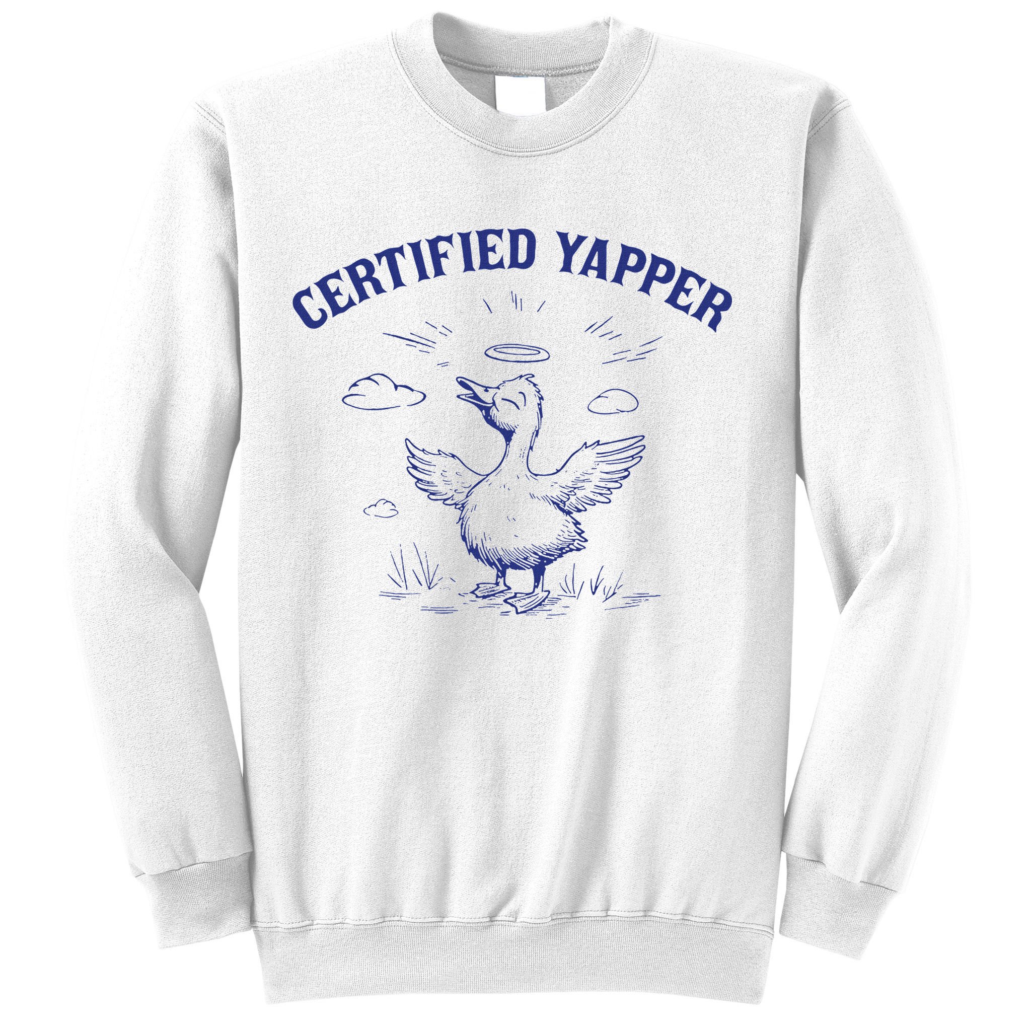 Silly Goose Goose Certified Yapper Sweatshirt