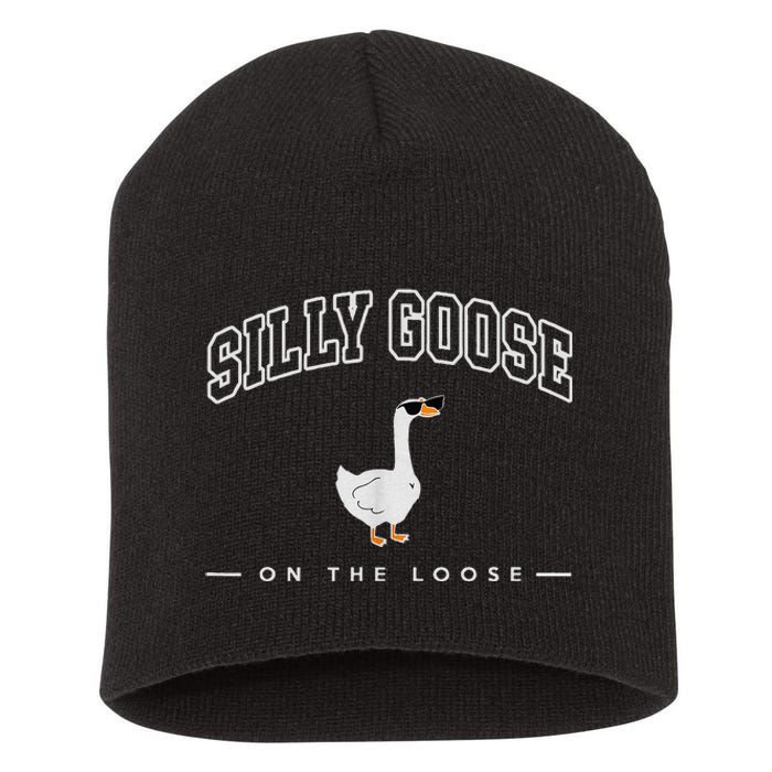 Silly Goose Goose On The Loose Funny Silly Goose University Short Acrylic Beanie