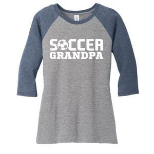 Soccer Grandpa Granddad Granddaddy Grandfather Women's Tri-Blend 3/4-Sleeve Raglan Shirt