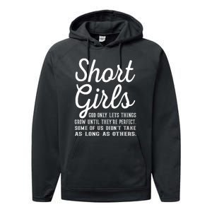 Short Girl God Only Lets Things Grow Until Theyre Perfect Performance Fleece Hoodie