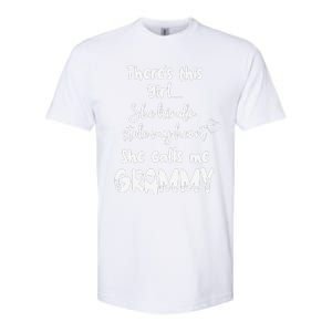 Special Grandma Grandmother This Calls Me Grammy Softstyle CVC T-Shirt