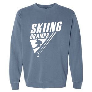 Skiing Gramps Grandad Skier Ski Grandpa Great Gift Garment-Dyed Sweatshirt