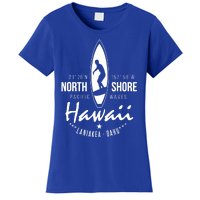 Surfer Gift Hawaii North Shore Laniakea Beach Oahu Women's T-Shirt