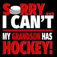 Sorry Grandson Has Hockey Hockey Grandma Or Grandpa Gift Flatbill Hat