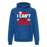 Sorry Grandson Has Hockey Hockey Grandma Or Grandpa Gift Premium Hoodie