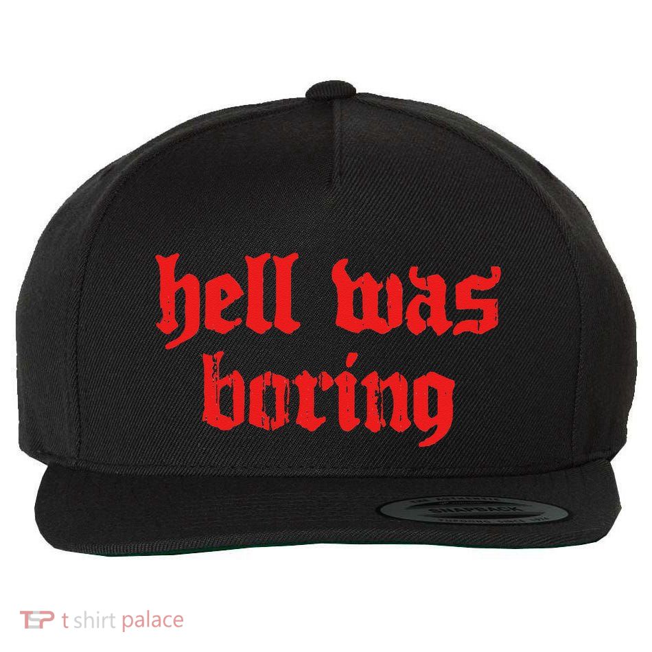 Soft Grunge Hell Was Boring Gothic Dark Streetwear Wool Snapback Cap