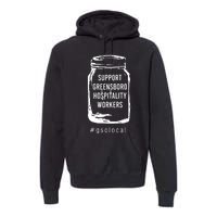 Support Greensboro Hospitality Workers Premium Hoodie