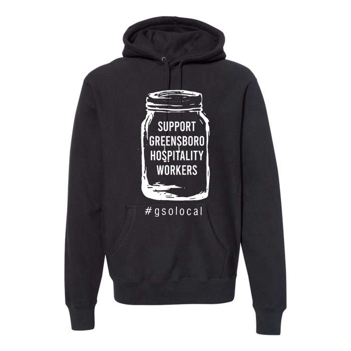 Support Greensboro Hospitality Workers Premium Hoodie